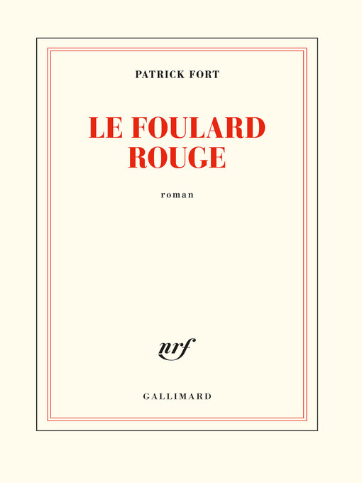 Title details for Le foulard rouge by Patrick Fort - Available